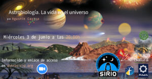 Astrobiología. La vida en el Universo (cartel de la Charla)